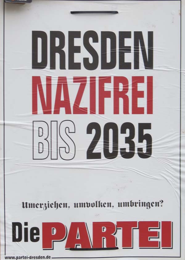 Die Partei: Dresden nazifrei bis 2035